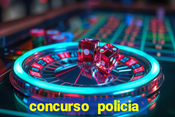 concurso policia civil bahia